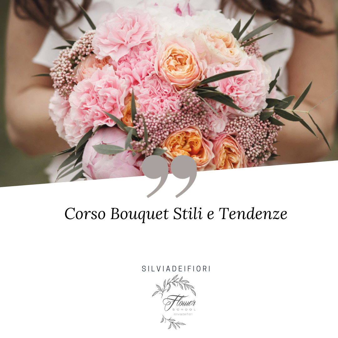 Corso Bouquet Stili e Tendenze