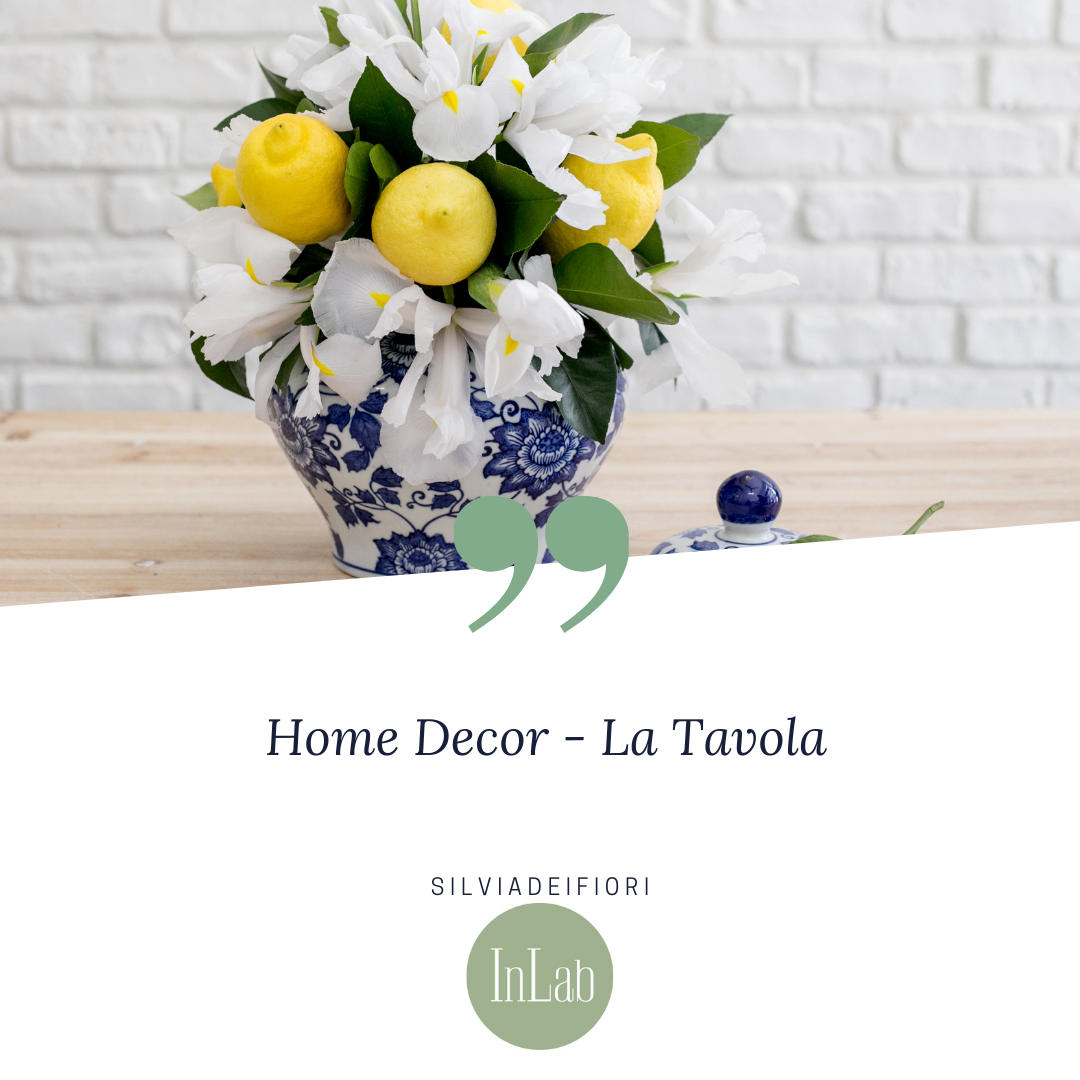 Corso Home Decor - La Tavola