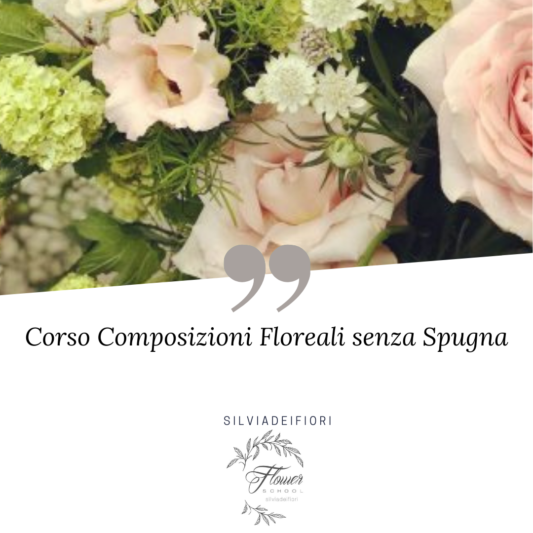 Corso Composizioni Floreali senza Spugna