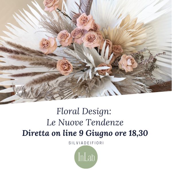 Floral Design: Le Nuove Tendenze Diretta on line